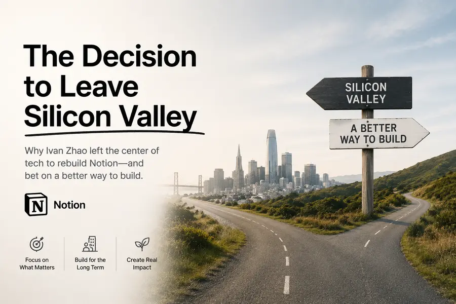 The Decision to Leave Silicon Valley