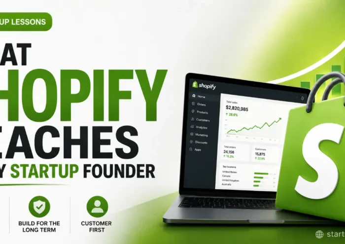 What Shopify Teaches Every Startup Founder